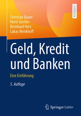 Abbildung von Bauer / Gischer | Geld, Kredit und Banken | 5. Auflage | 2025 | beck-shop.de