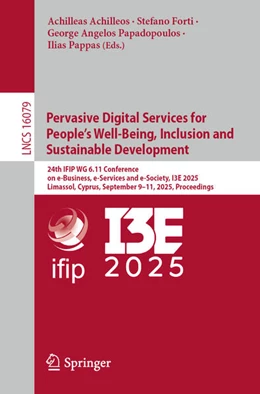 Abbildung von Achilleos / Forti | Pervasive Digital Services for People's Well-Being, Inclusion and Sustainable Development | 1. Auflage | 2025 | beck-shop.de