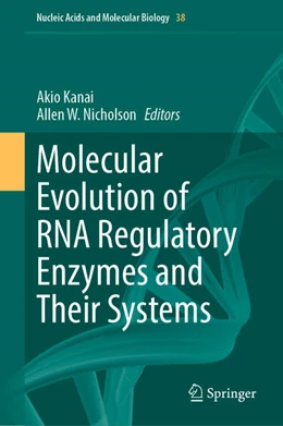 Abbildung von Kanai / Nicholson | Molecular Evolution of RNA Regulatory Enzymes and Their Systems | 1. Auflage | 2025 | beck-shop.de