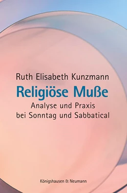 Abbildung von Kunzmann | Religiöse Muße | 1. Auflage | 2025 | beck-shop.de