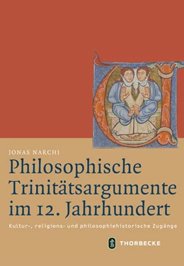 Abbildung von Narchi | Philosophische Trinitätsargumente im 12. Jahrhundert | 1. Auflage | 2025 | beck-shop.de
