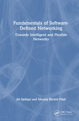Abbildung von Sadiqui / Filali | Fundamentals of Software-Defined Networking | 1. Auflage | 2026 | beck-shop.de