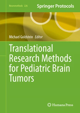 Abbildung von Goldstein | Translational Research Methods for Pediatric Brain Tumors | 1. Auflage | 2025 | beck-shop.de