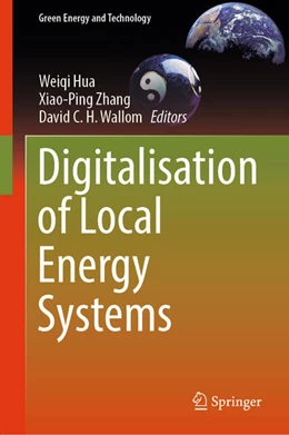 Abbildung von Hua / Zhang | Digitalisation of Local Energy Systems | 1. Auflage | 2025 | beck-shop.de
