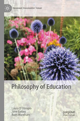 Abbildung von D'Olimpio / Gatley | Philosophy of Education | 1. Auflage | 2025 | beck-shop.de