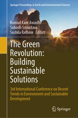 Abbildung von Awasthi / Srivastava | The Green Revolution: Building Sustainable Solutions | 1. Auflage | 2025 | beck-shop.de