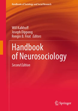 Abbildung von Kalkhoff / Dippong | Handbook of Neurosociology | 2. Auflage | 2025 | beck-shop.de