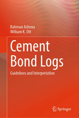 Abbildung von Ashena / Ott | Cement Bond Logs | 1. Auflage | 2025 | beck-shop.de