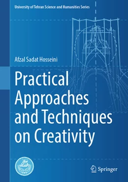 Abbildung von Hosseini | Practical Approaches and Techniques on Creativity | 1. Auflage | 2025 | beck-shop.de