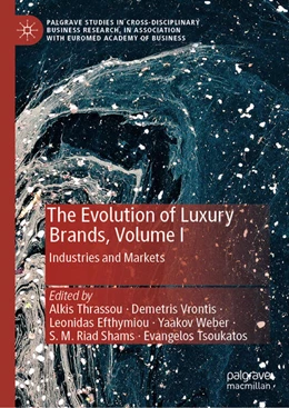 Abbildung von Thrassou / Vrontis | The Evolution of Luxury Brands, Volume I | 1. Auflage | 2025 | beck-shop.de