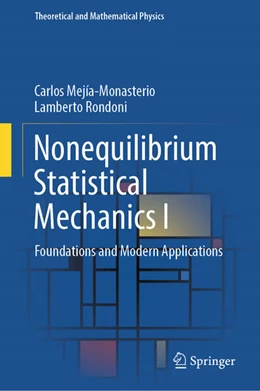 Abbildung von Mejía-Monasterio / Rondoni | Nonequilibrium Statistical Mechanics I | 1. Auflage | 2025 | beck-shop.de