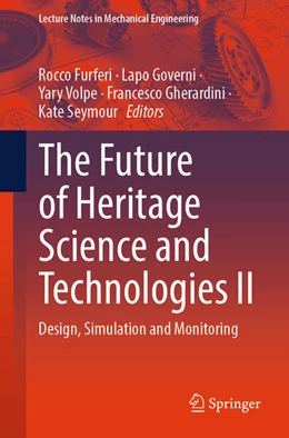 Abbildung von Furferi / Governi | The Future of Heritage Science and Technologies II | 1. Auflage | 2025 | beck-shop.de