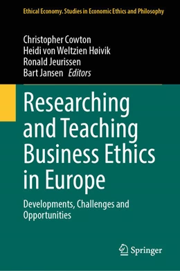 Abbildung von Cowton / Weltzien Høivik | Researching and Teaching Business Ethics in Europe | 1. Auflage | 2025 | beck-shop.de