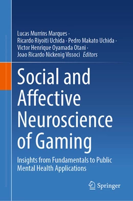 Abbildung von Murrins Marques / Riyoiti Uchida | Social and Affective Neuroscience of Gaming | 1. Auflage | 2025 | beck-shop.de