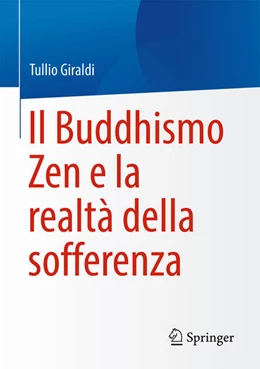 Abbildung von Giraldi | Il Buddhismo Zen e la realtà della sofferenza | 1. Auflage | 2025 | beck-shop.de