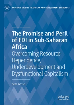 Abbildung von Gossel | The Promise and Peril of FDI in Sub-Saharan Africa | 1. Auflage | 2025 | beck-shop.de
