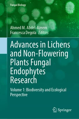 Abbildung von Abdel-Azeem / Degola | Advances in Lichens and Non-Flowering Plants Fungal Endophytes Research | 1. Auflage | 2025 | beck-shop.de
