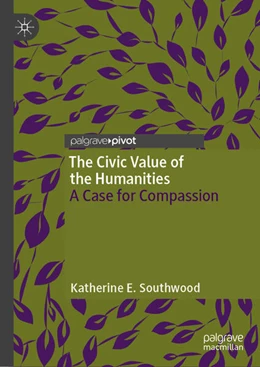 Abbildung von Southwood | The Civic Value of the Humanities | 1. Auflage | 2025 | beck-shop.de