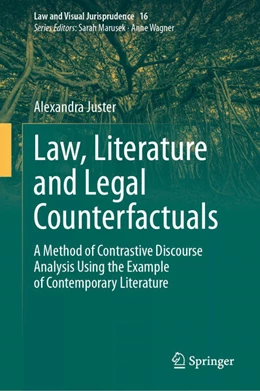 Abbildung von Juster | Law, Literature and Legal Counterfactuals | 1. Auflage | 2025 | beck-shop.de