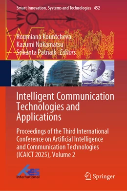 Abbildung von Kountcheva / Nakamatsu | Intelligent Communication Technologies and Applications | 1. Auflage | 2025 | beck-shop.de