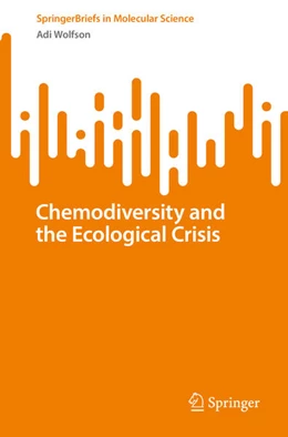 Abbildung von Wolfson | Chemodiversity and the Ecological Crisis | 1. Auflage | 2025 | beck-shop.de
