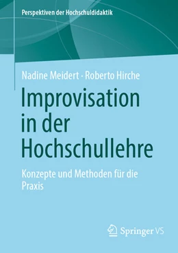 Abbildung von Meidert / Hirche | Improvisation in der Hochschullehre | 1. Auflage | 2025 | beck-shop.de