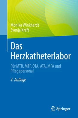 Abbildung von Winkhardt / Kraft | Das Herzkatheterlabor | 4. Auflage | 2025 | beck-shop.de