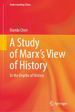 Abbildung von Chen | A Study of Marx's View of History | 1. Auflage | 2025 | beck-shop.de