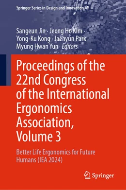 Abbildung von Jin / Kim | Proceedings of the 22nd Congress of the International Ergonomics Association, Volume 3 | 1. Auflage | 2025 | beck-shop.de