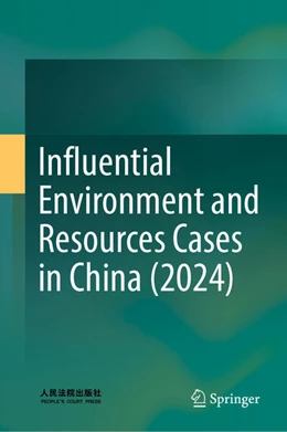 Abbildung von The Supreme People's Court of the PRC | Influential Environment and Resources Cases in China (2024) | 1. Auflage | 2025 | beck-shop.de
