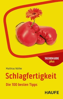 Abbildung von Nöllke | Schlagfertigkeit | 6. Auflage | 2025 | beck-shop.de