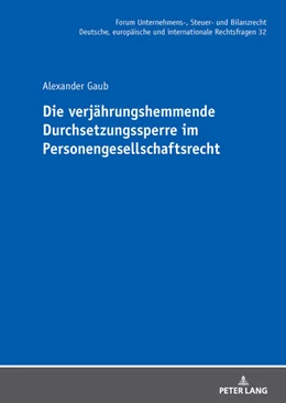 Abbildung von Gaub | Die verjährungshemmende Durchsetzungssperre im Personengesellschaftsrecht | 1. Auflage | 2025 | beck-shop.de