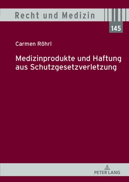 Abbildung von Röhrl | Medizinprodukte und Haftung aus Schutzgesetzverletzung | 1. Auflage | 2025 | beck-shop.de