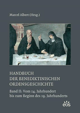 Abbildung von Albert | Handbuch der benediktinischen Ordensgeschichte II | 1. Auflage | 2025 | beck-shop.de