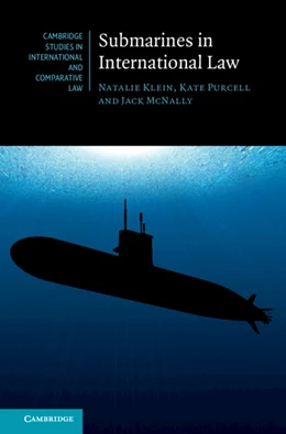 Abbildung von Klein / Purcell | Submarines in International Law | 1. Auflage | 2026 | beck-shop.de