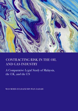 Abbildung von Wan Zahari | Contracting Risk in the Oil and Gas Industry | 1. Auflage | 2026 | beck-shop.de