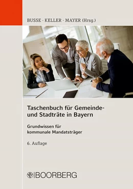 Abbildung von Busse / Keller | Taschenbuch für Gemeinde- und Stadträte in Bayern | 6. Auflage | 2026 | beck-shop.de