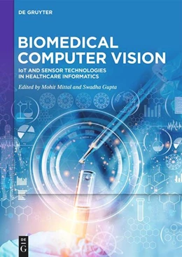 Abbildung von Mittal / Gupta | Biomedical Computer Vision | 1. Auflage | 2026 | beck-shop.de