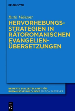 Abbildung von Videsott | Hervorhebungsstrategien in rätoromanischen Evangelienübersetzungen | 1. Auflage | 2025 | 501 | beck-shop.de