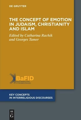 Abbildung von Rachik / Tamer | The Concept of Emotions in Judaism, Christianity and Islam | 1. Auflage | 2026 | 18 | beck-shop.de