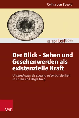Abbildung von Bezold | Der Blick – Sehen und Gesehenwerden als existenzielle Kraft | 1. Auflage | 2026 | beck-shop.de