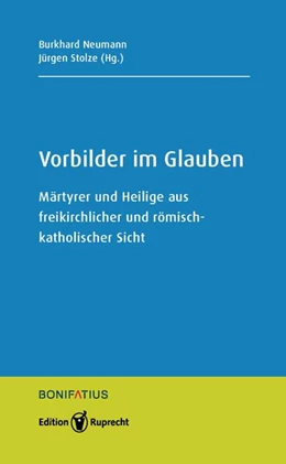 Abbildung von Neumann / Stolze | Vorbilder im Glauben | 1. Auflage | 2025 | beck-shop.de