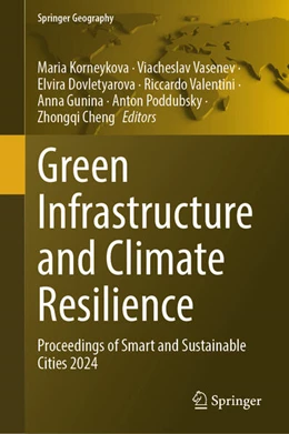 Abbildung von Korneykova / Vasenev | Green Infrastructure and Climate Resilience | 1. Auflage | 2025 | beck-shop.de
