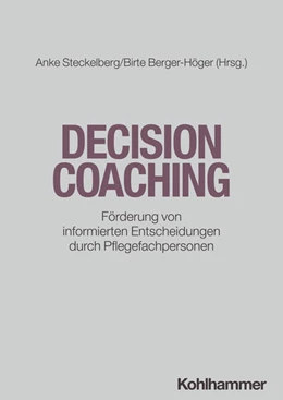 Abbildung von Steckelberg / Berger-Höger | Decision Coaching | 1. Auflage | 2025 | beck-shop.de