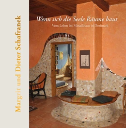 Abbildung von Schafranek | Wenn sich die Seele Räume baut | 1. Auflage | 2025 | beck-shop.de