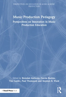 Abbildung von Anthony / Boehm | Music Production Pedagogy | 1. Auflage | 2025 | beck-shop.de