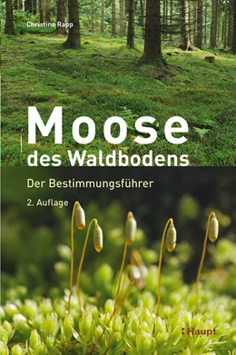 Abbildung von Rapp | Moose des Waldbodens | 2. Auflage | 2026 | beck-shop.de