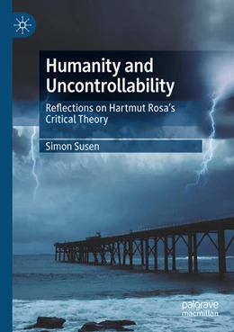 Abbildung von Susen | Humanity and Uncontrollability | 1. Auflage | 2025 | beck-shop.de