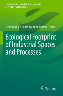 Abbildung von Muthu | Ecological Footprint of Industrial Spaces and Processes | 1. Auflage | 2025 | beck-shop.de