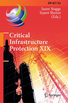 Abbildung von Staggs / Shenoi | Critical Infrastructure Protection XIX | 1. Auflage | 2026 | beck-shop.de